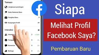 Cara melihat siapa yang melihat profil Facebook saya (2022) - Kunjungan Profil di Facebook