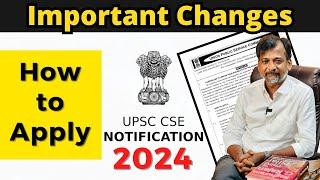 Important Changes - UPSC CSE Notification 2024 | How to Apply | Israel Jebasingh | English