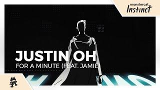 Justin OH - For a Minute (feat. Jamie) [Monstercat Lyric Video]