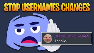 Prevent Users From Changing Their Username on Discord