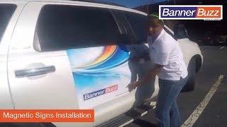 Magnetic Signs Installation by BannerBuzz