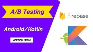 How to create Firebase A/B Testing with Android Project Step by Step Guide