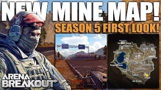 First Look at the New MINE Map!  Arena Breakout Season 5