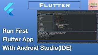 Create & Run First Flutter Project with Android Studio(IDE)