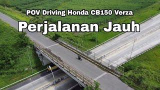 Uji lintasan tanjakan dan tikungan (POV driving Honda CB150 Verza) Part 1