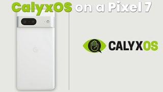 How to install CalyxOS on a Google Pixel 7 - Tutorial