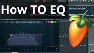 Mixing Basics - How to EQ (FL Studio)