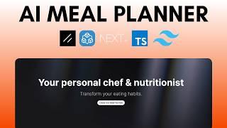 Building Meal Planner AI with Next.js & OpenAI