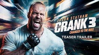 Crank 3 - TEASER TRAILER (2025) | Jason Statham | HD