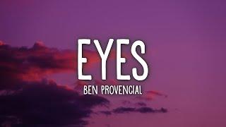 Ben Provencial - EYES (lyrics) | 1hour