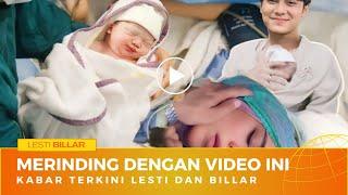 Detik-detik lesti kejora melahirkan anak kedua, lesti kejora menangis, lesti dan billar hari ini