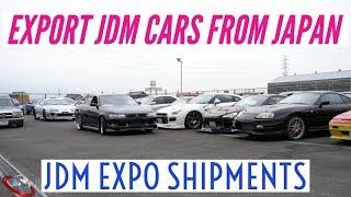 Exporting JDM cars from Japan to USA I JDM EXPO Shipment Day