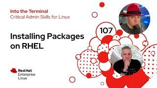 Installing Packages on Red Hat Enterprise Linux | Into the Terminal 107