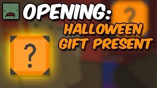 UNTURNED: Opening a Halloween Gift Present