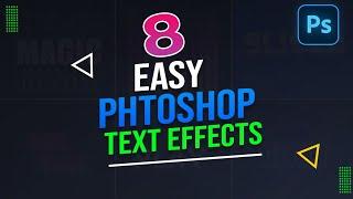 8 Easy Photoshop Text Effects | Photoshop Tutorial for Beginners