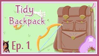 Tidy Backpack | EP. 1 | Hoarder's Haven