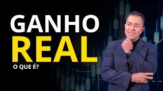 Ganho Real: Entenda Como Ele Afeta Seus Investimentos.