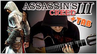 Assassin's Creed 3 Theme - Classical Fingerstyle Guitar Cover w/TAB