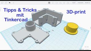 Tipps und Tricks mit Tinkercad