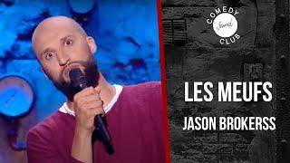 Jason Brokerss - Les  meufs - Jamel Comedy Club (2016)