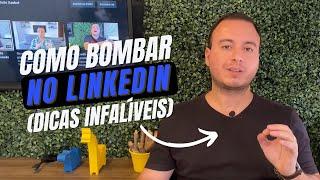 Como bombar seu LinkedIn em 2023? [Passo a passo & dicas infalíveis!]