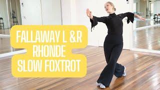 Fallaway Left & Right With Drop Rhonde - Slow Foxtrot