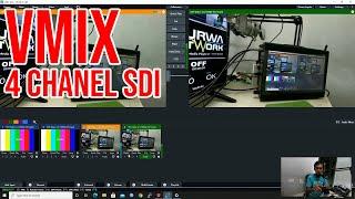 4 Chanel SDI - Test Sebelum Kirim vMix Mungil V2 1 Pesanan Kalimantan