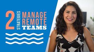 Effective Collaboration while Managing Remote Teams