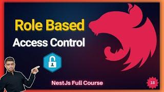 Mastering Role Based Access Control in NestJS: Secure Your API!