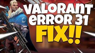 How To Fix Valorant Error Code 31 | Valorant There Was An Error Connecting To The Platform