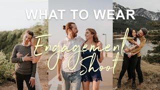 What To Wear In Engagement Photos | 12 Tips Included