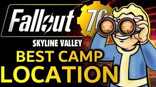 Fallout 76 Best CAMP Locations In The Skyline Valley Region