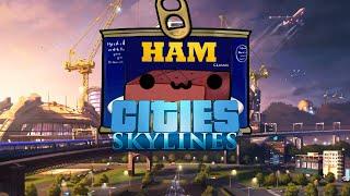 Hamm City Skylines! | Can of Ham VTuber