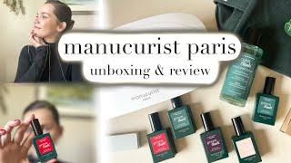 Manucurist Paris | Unboxing & Review