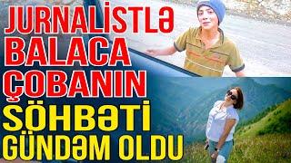 Kəlbəcərdə jurnalistlə balaca çobanın söhbəti gündəm oldu - Media Turk TV