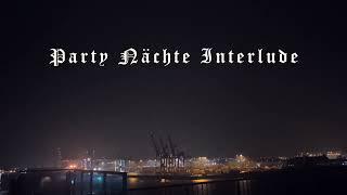 Kha Rih - Party Nächte Interlude [Offizielles Musikvideo]