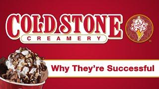 Cold Stone Creamery - Why They're Successful