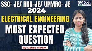SSC JE 2024 || Electrical Engineering || Most Expected Question || Class - 51 || By Deepa Ma'am