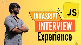 My Recent JavaScript Interview Experience - JavaScript Video