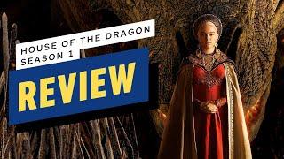 House of the Dragon Season 1 Review