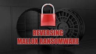 Reverse Engineering Mallox Ransomware - Malware Analysis