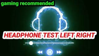 HEADPHONE TEST LEFT RIGHT SETTING | easy to understand