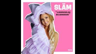 SLÄM - LOOMULIK BLONDIIN