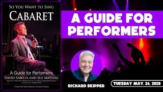 So You Want to Sing Cabaret: A Guide for Performers