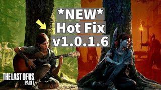 Last of us Part 1 Hot Fix v1.0.1.6