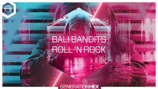 Bali Bandits - Roll 'n Rock (Official Audio)