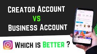 Instagram Creator vs Business Account!  Which One is Best for 2025 ?