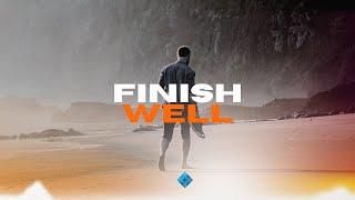 Finish Well  |  Pastor Chris Howell