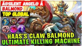 Haas's Claw Balmond Ultimate Killing Machine [ Top Global Balmond ] Ä@Silent Angel@ Ä Mobile Legends