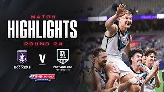 Fremantle v Port Adelaide Highlights | Round 24, 2024 | AFL